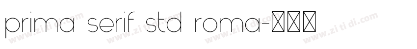 prima serif std roma字体转换